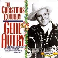 Gene Autry - Christmas Cowboy